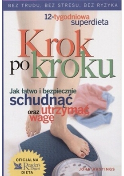 Krok po kroku. Jak łatwo i bezpiecznie schudnąć oraz utrzymać wagę, Nowa