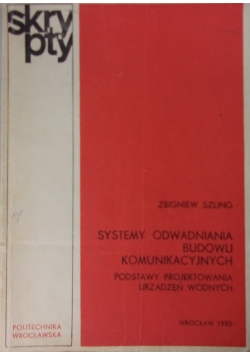 System odwodnienia budowli komunikacyjnych