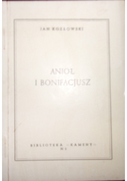 Anioł i Bonifacjusz, 1946 r.