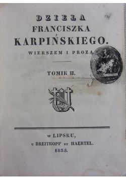 Dzieła Franciszka Karpińskiego. Wierszem i prozą, Tom II, 1835 r.