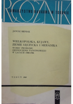 Wielkopolska, Kujawy, Ziemie Łęczycka i Sieradzka