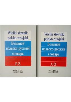Wielki słownik polsko-rosyjski, Tom I i II
