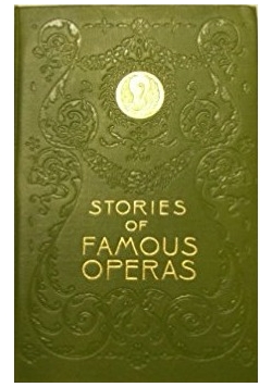 Stories of famous operas, 1905 r.