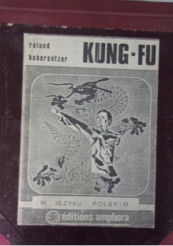 Kung-Fu. Techniki chińskiego boksu