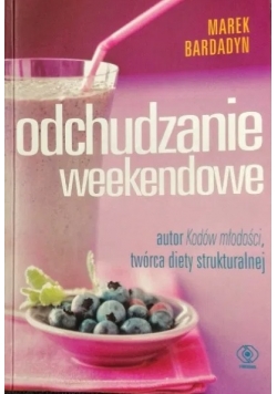 Odchudzanie weekendowe