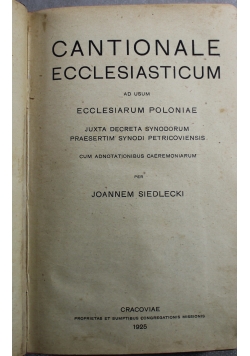 Cantionale Eclesiasticum ad usum Ecclesiarum Poloniae 1925 r