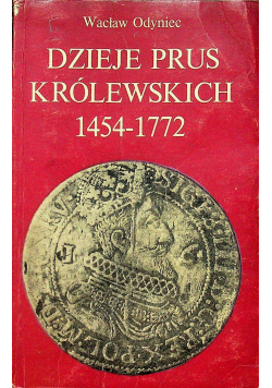 Dzieje Prus królewskich 1454 1772
