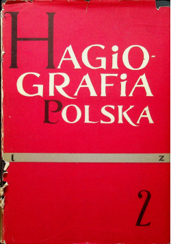 Hagiografia Polska Tom II
