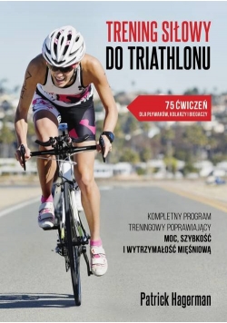 Trening siłowy do triathlonu