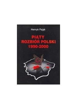 Piąty rozbiór Polski 1990-2000