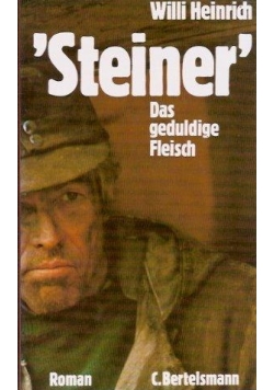 Steiner Das geduldige fleisch