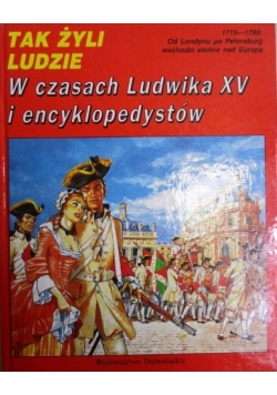 W czasach Ludwika XV i encyklopedystów