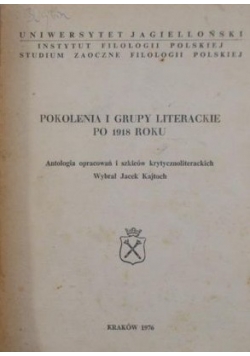 Pokolenia i grupy literackie po 1918 roku