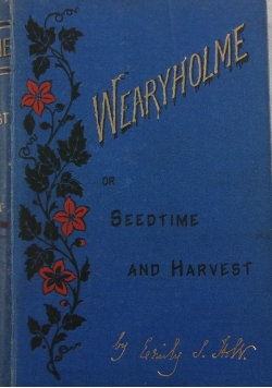 Wearyholme or seedtime and harvest