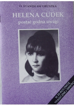 Helena Cudek postać godna uwagi