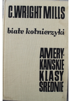 Białe kołnierzyki Amerykańskie klasy średnie