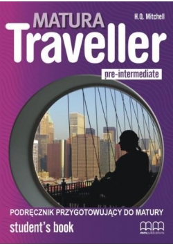 Matura Traveller Pre-Interm. SB MM PUBLICATIONS