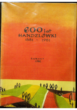 600 lat Handzlówki 1381 1981