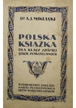 Polska Książka dla klasy szóstej  1933 r