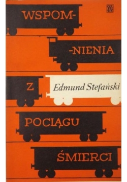 Wspomnienia z pociągu śmierci