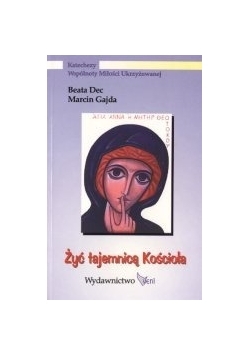 Żyć tajemnicą Kościoła