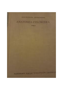 Anatomia człowieka, tom I