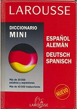 Larousse. Diccionario mini Espanol Aleman / Deutsch Spanisch