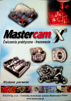 Mastercam ćwiczenia X2 ćwiczenia praktyczne frezowanie