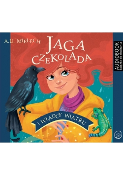 Jaga Czekolada i władcy wiatru. Audiobook