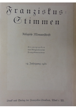 Franzistus Stimmen, 1930 r.