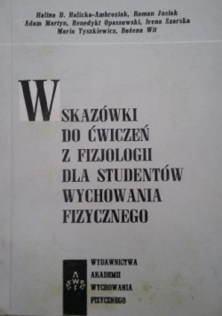 Wskazówki do ćwiczeń z fizjologii dla studentów wychowania fizycznego