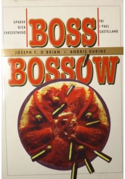 Boss bossów Upadek Ojca Chrzestnego FBI i Paul Castellano