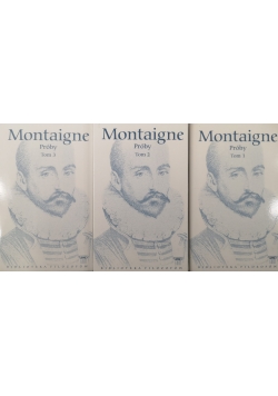 Montaigne Próby Tom od I do III