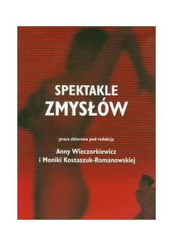 Spektakle zmysłów