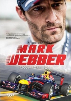 Mark Webber. Moja Formuła 1