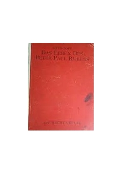 Das Leben Des Peter Paul Rubens, 1923r.