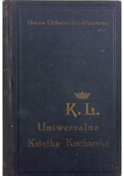 Uniwersalna Książka Kucharska, ok.1930 r.