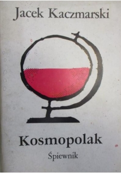 Kosmopolak. Śpiewnik