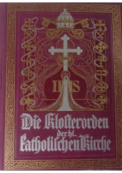 Die Klofterorden der hl. katholischen Kirche. 1901 r.