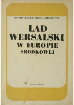 Ład Wersalski w Europie Środkowej