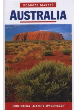 Australia. Podróże marzeń