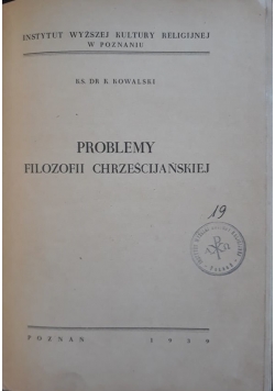 Problemy filozofii chrześcijańskiej, 1939 r.