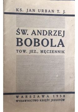 Św. Andrzej Bobola, 1938 r.