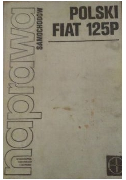 Naprawa samochodów: Polski Fiat 125p