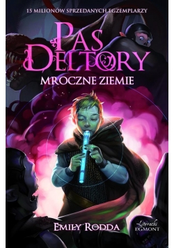Pas Deltory. Mroczne ziemie