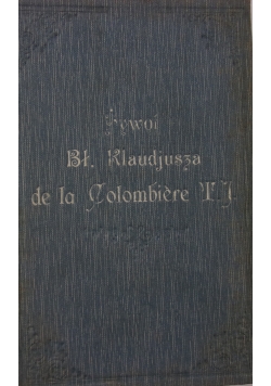 Żywot Błog. Klaudjusza de la Colomiere, 1929 r.