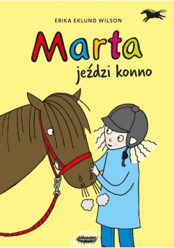 Marta jeździ konno