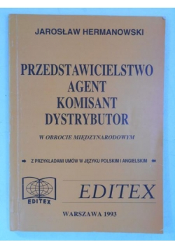 Przedstawicielstwo, Agent, Komisant, Dystrybutor