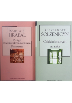 Oddział chorych na raka / Pociągi pod specjalnym nadzorem