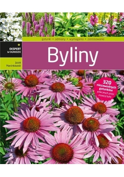 Ekspert w ogrodzie. Byliny
